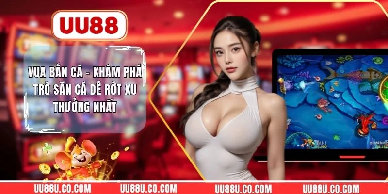 Vua Bắn Cá